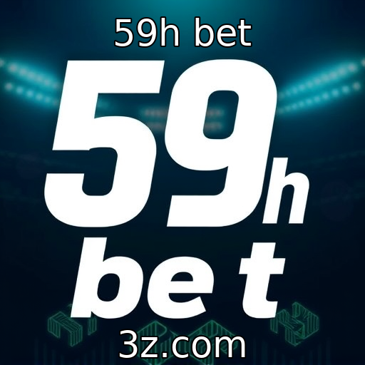 59h bet | Regulamentação de apostas em jogos digitais